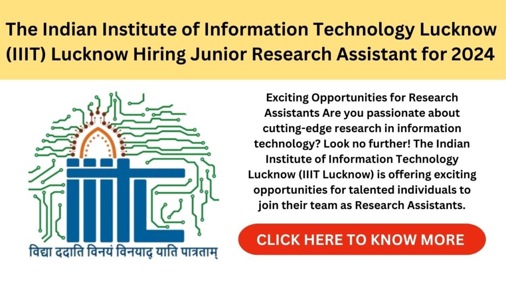 IIIT Lucknow Hiring  Junior Research Assistant for 2024